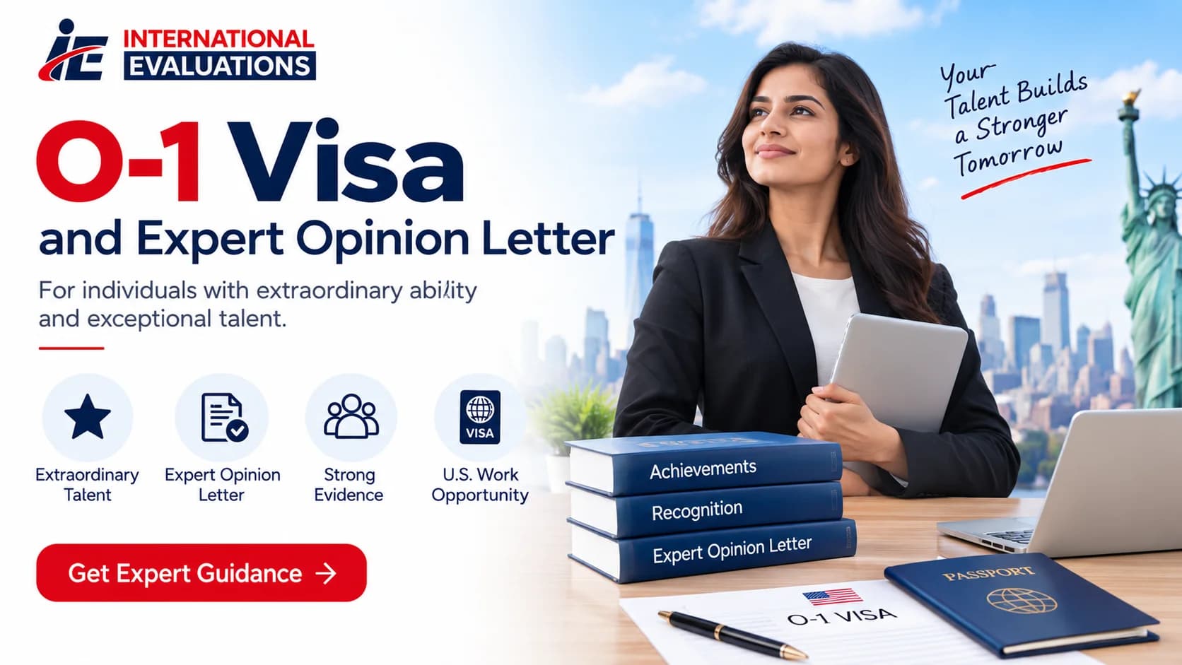 O-1 visa and expert opinion letter for individuals with extraordinary ability and professional achievements.